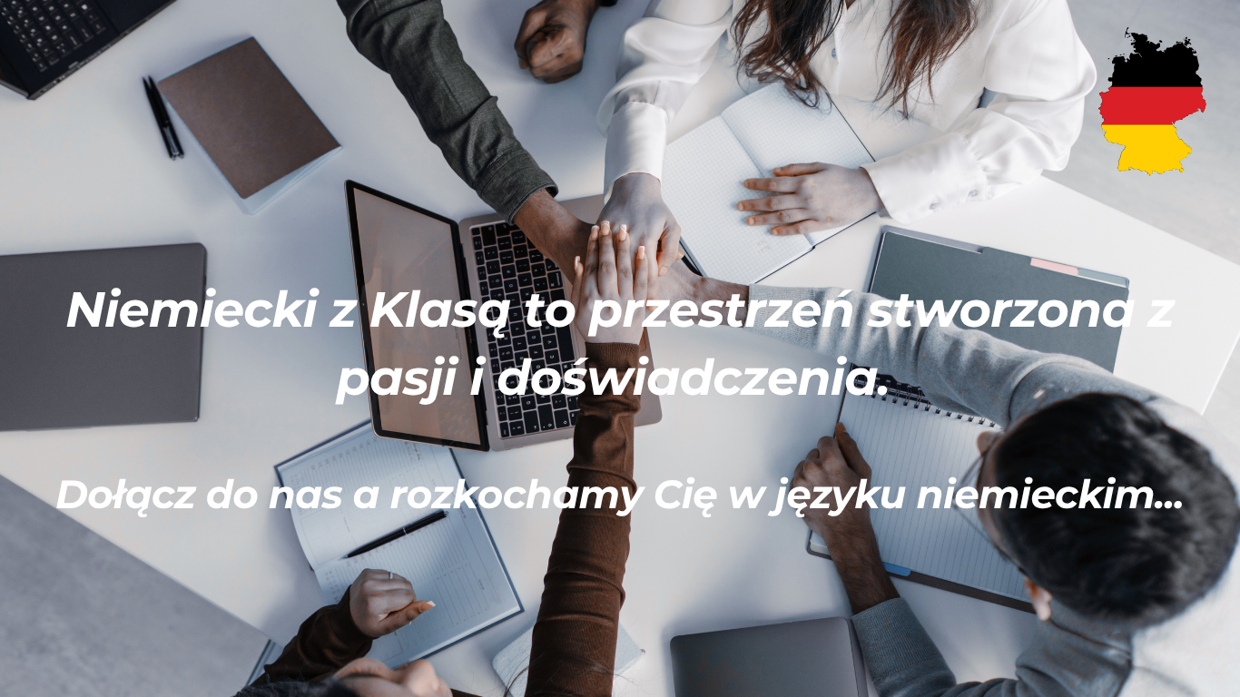 Niemieccy z Klasą to przestrzeń stworzona z pasji i doświadczenia