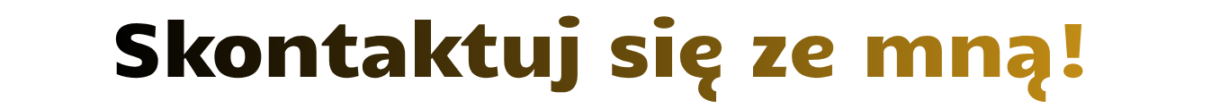 Skontaktuj się ze mną!